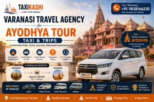 Varanasi travel agency for Ayodhya tour with taxi and comfortable cab service
