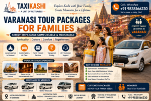 Varanasi tour packages for families with comfortable taxi and family trip services